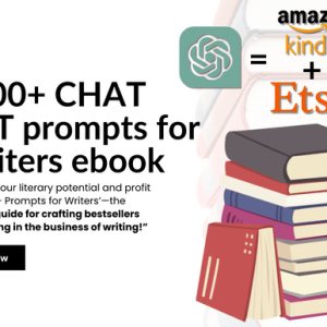 1000+ CHAT GPT Prompts for Writers